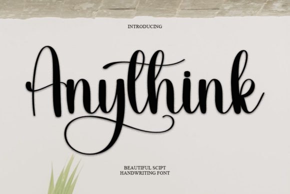 Anythink: A Friendly Handwritten Font for Your Crafts and Products