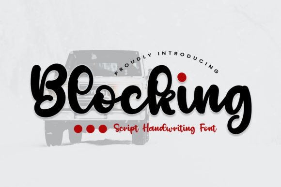 Blocking: A Distinctive Handwritten Typeface for Digital Design