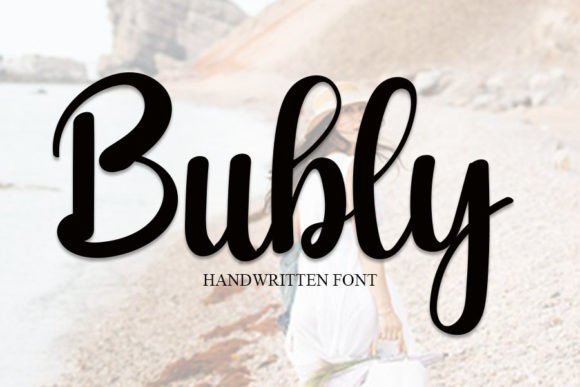 Bubly Font: A Modern Handwritten Typeface for Campaign Clarity