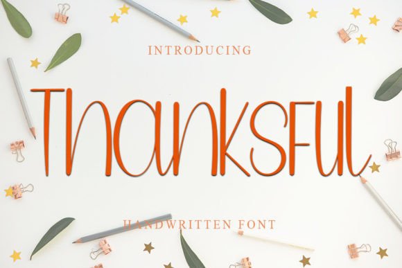 Discovering Thanks Ful: A Handwritten Font for Editorial Mood
