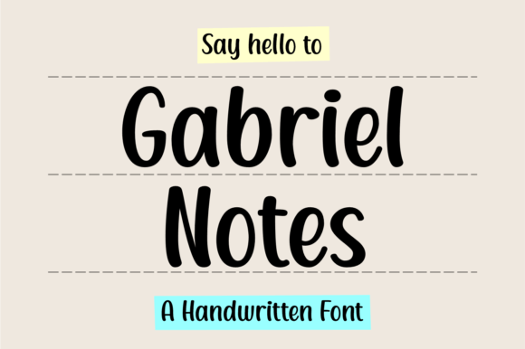 Gabriel Notes: A Font for Authentic Marketing