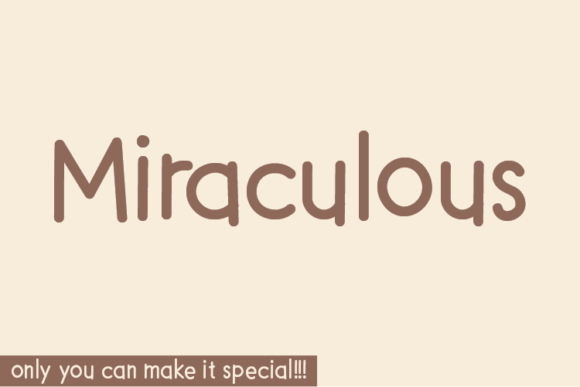 Miraculous: A Font That Wants to Be Seen