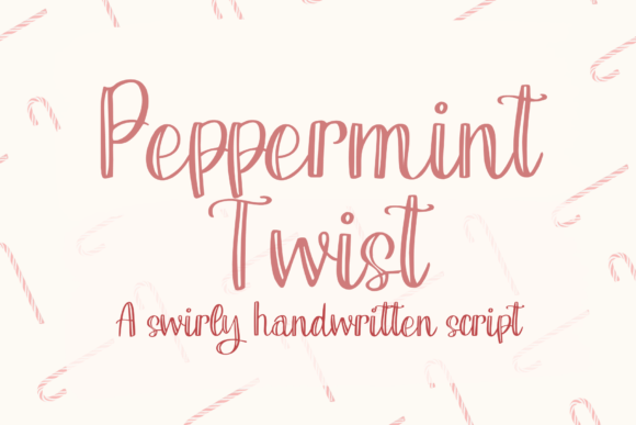 Peppermint Twist: A Handwritten Font for Craft and Commerce